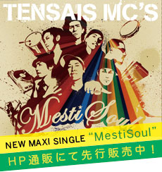 TENSAIS MC'S�A�j���[�}�L�V�V���O���u���X�`�\�E���v