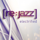 [re:jazz] / Electrified