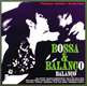Balanco / Bossa  &  Balanco