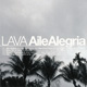 LAVA / Aile Alegria