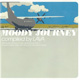 V.A. / MOODY JOURNEY - Compiled by LAVA