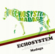 Echosystem / Madaga