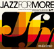 V.A. / JAZZ FOR MORE maximo