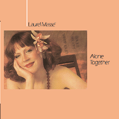 laurel masse / alone together