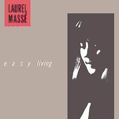 Laurel Masse / Easy Living