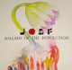Jackie-O Motherfucker / Ballads Of The Revolution